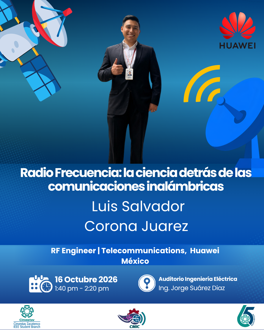 Luis Salvador Corona Juárez: Radiofrecuencia, la ciencia detrás de las comunicaciones inalámbricas